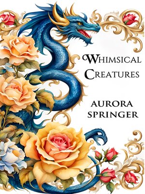 cover image of Whimsical Creatures